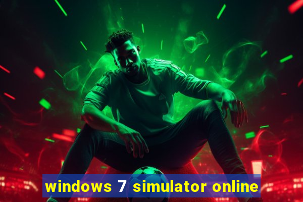windows 7 simulator online